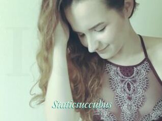 Staticsuccubus