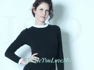 TellMeYouLoveMe