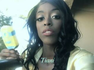 Tiani