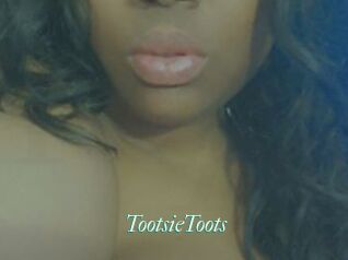 TootsieToots
