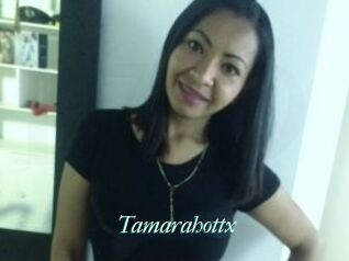 Tamarahottx