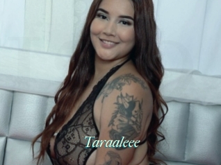 Taraaleee