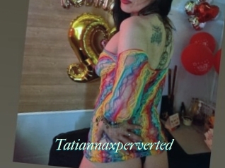 Tatiannaxperverted