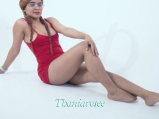 Thaniarosee