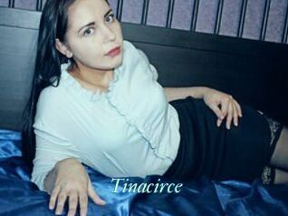 Tinacirce