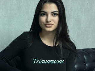 Trianawoods