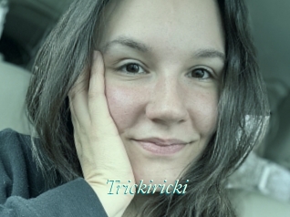 Trickiricki