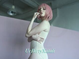 UrDirtyNatali