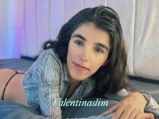 Valentinaslim