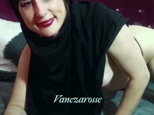 Vanezarosse