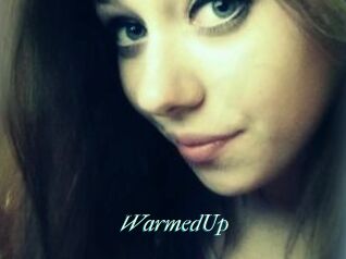 WarmedUp
