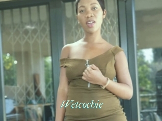 Wetcochie