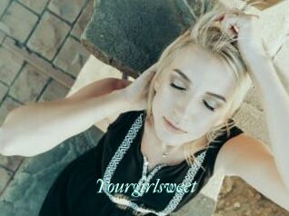 Yourgirlsweet