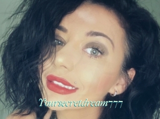 Yoursecretdream777